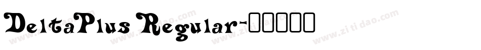 DeltaPlus Regular字体转换